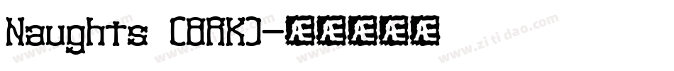 Naughts (BRK)字体转换